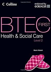 BTEC First Health and Social Care (Paperback)