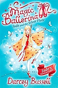 [중고] Jade and the Silver Flute (Paperback)