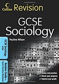 GCSE Sociology for AQA : Revision Guide and Exam Practice Workbook (Paperback)