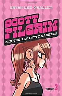 Scott Pilgrim and the Infinite Sadness : Volume 3 (Paperback)