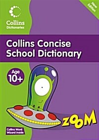 Collins Concise School Dictionary (Paperback, 02 ed)