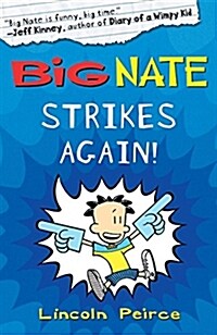 Big Nate Strikes Again (Paperback)