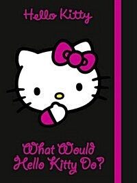 What Would Hello Kitty Do? (Other Book Format)