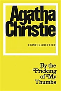 By the Pricking of My Thumbs (Hardcover, Facsimile ed)