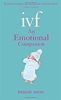 IVF : An Emotional Companion (Paperback)