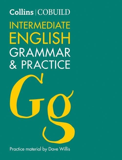 COBUILD Intermediate English Grammar and Practice : B1-B2 (Paperback, 2 Revised edition)