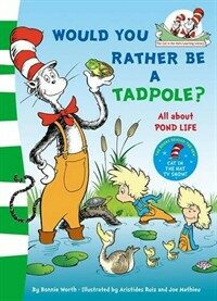 Would You Rather Be A Tadpole? (Paperback)