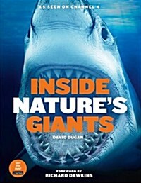 Inside Natures Giants (Hardcover)