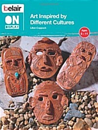 Art Inspired by Different Cultures (Paperback)