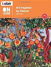 Art Inspired by Nature (Paperback)