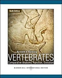 Vertebrates: Comparative Anatomy, Function, Evolution (Paperback)