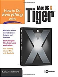 How To Do Everything With Mac Os X Tiger (Paperback)