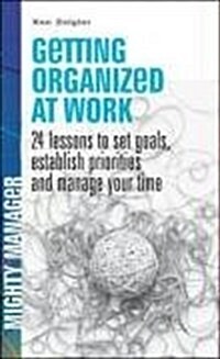 Getting Organised at Work (Paperback)