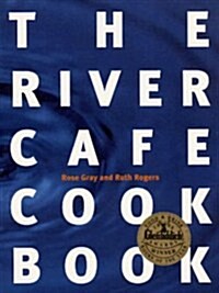 The River Cafe Cookbook (Paperback)