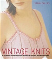 Vintage Knits : 30 stunning knitwear designs inspired by original postwar patterns (Paperback)