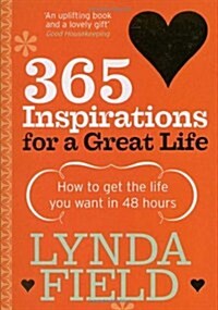 365 Inspirations for a Great Life (Paperback)