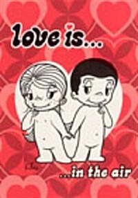 Love Is...In The Air (Hardcover)