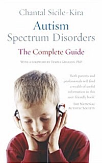 Autism Spectrum Disorders : The Complete Guide (Paperback)