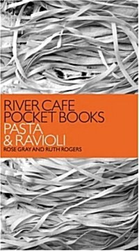 River Cafe Pocket Books: Pasta and Ravioli (Paperback)
