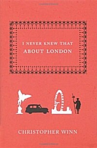 I Never Knew That About London (Hardcover)