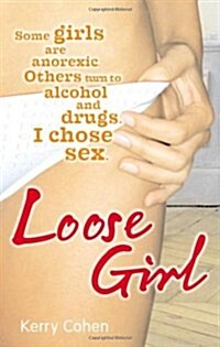 Loose Girl (Paperback)