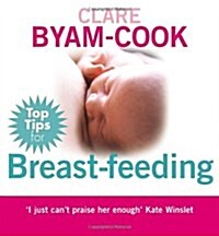 Top Tips for Breast Feeding (Paperback)