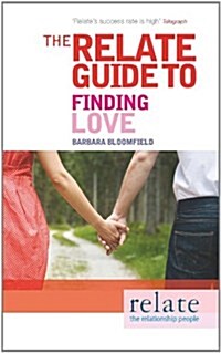The Relate Guide to Finding Love (Paperback)