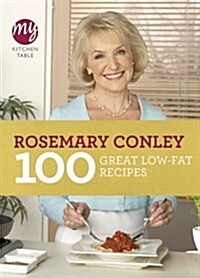 My Kitchen Table: 100 Great Low-Fat Recipes (Paperback)