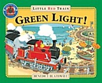 [중고] Little Red Train : Green Light, The: Book and CD (Paperback)