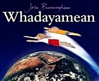 Whadayamean (Paperback)