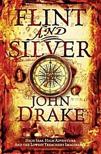 Flint and Silver (Paperback)