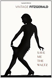 Save Me the Waltz (Paperback)