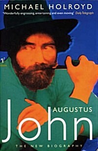Augustus John : The New Biography (Paperback)