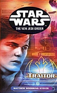 Star Wars: The New Jedi Order - Traitor (Paperback)