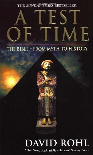 A Test Of Time : Volume One-The Bible-From Myth to History (Paperback)