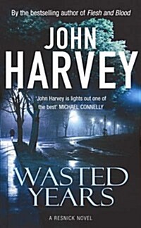 Wasted Years (Paperback)