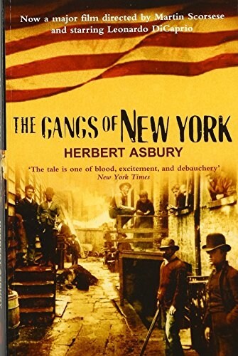 The Gangs Of New York (Paperback)