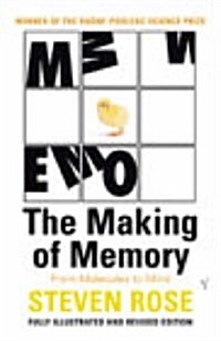 The Making of Memory : From Molecules to Mind (Paperback)