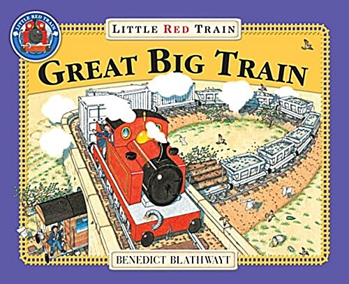 The Little Red Train: Great Big Train (Paperback)