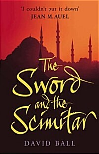 Sword And The Scimitar (Paperback)