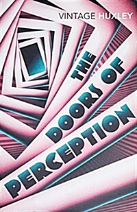 The Doors of Perception : And Heaven and Hell (Paperback)