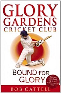 Glory Gardens 2 - Bound for Glory (Paperback)