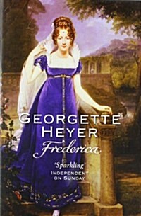 Frederica : Gossip, scandal and an unforgettable Regency romance (Paperback)