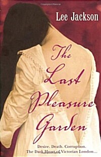 The Last Pleasure Garden : (Inspector Webb 3) (Paperback)