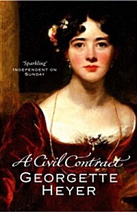 A Civil Contract : Gossip, scandal and an unforgettable Regency romance (Paperback)
