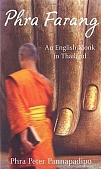 Phra Farang : An English Monk in Thailand (Paperback)