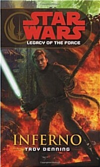 Star Wars: Legacy of the Force VI - Inferno (Paperback)