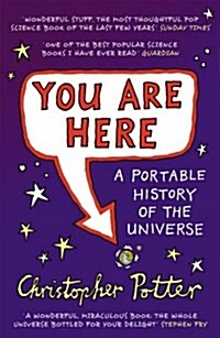 You Are Here : A Portable History of the Universe (Paperback)