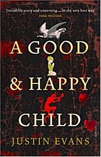 A Good and Happy Child (Paperback)