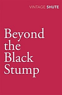 Beyond the Black Stump (Paperback)